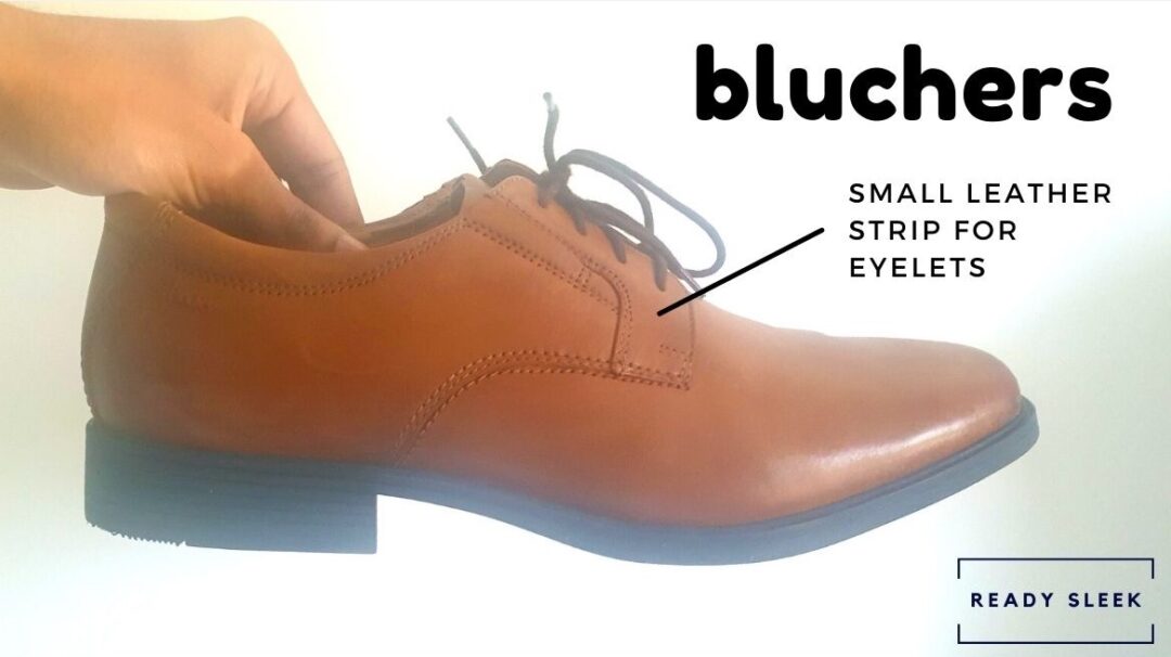 Blucher Vs Derby, Oxford, And Balmoral Shoes [Compared] • Ready Sleek