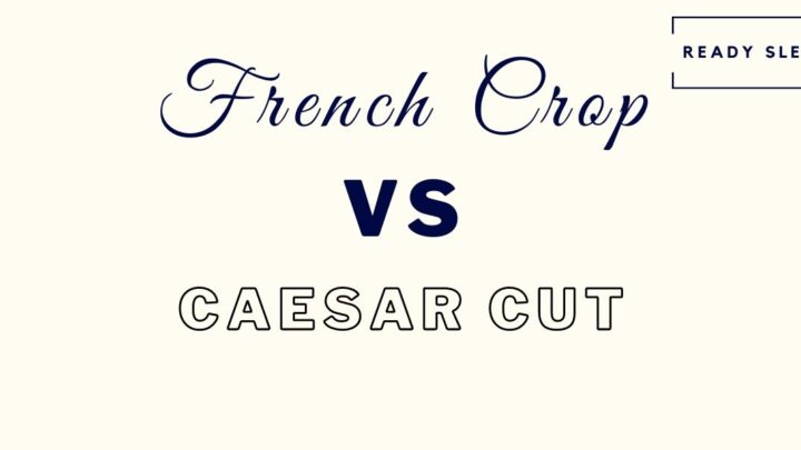 French Crop Vs Caesar Cut Differences How To Choose Ready Sleek