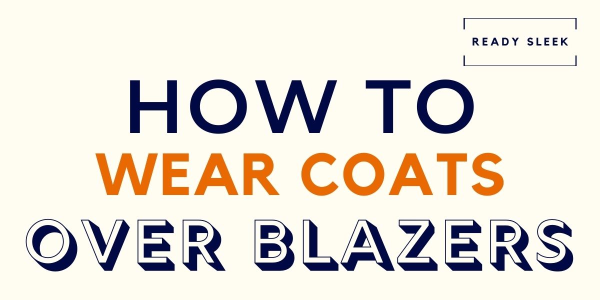 Coats to wear over blazers hot sale