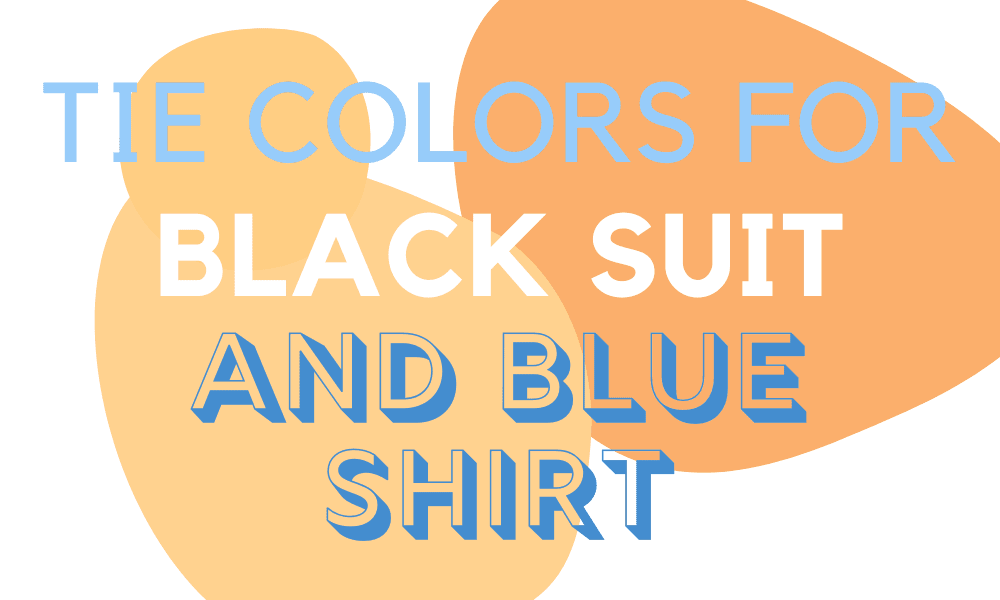 7-tie-colors-you-can-wear-with-a-black-suit-and-blue-shirt-ready-sleek